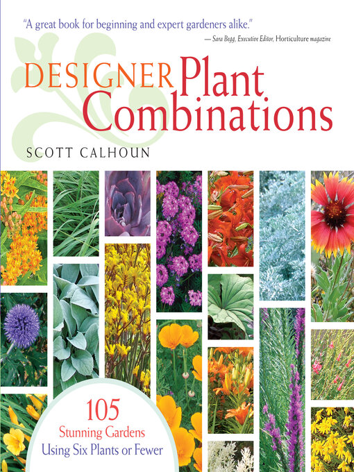 Title details for Designer Plant Combinations by Scott Calhoun - Available